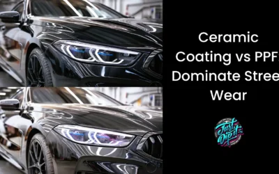 Ceramic Coating vs PPF: Dominate Street Wear