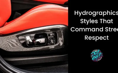 Hydrographics Styles That Command Street Respect